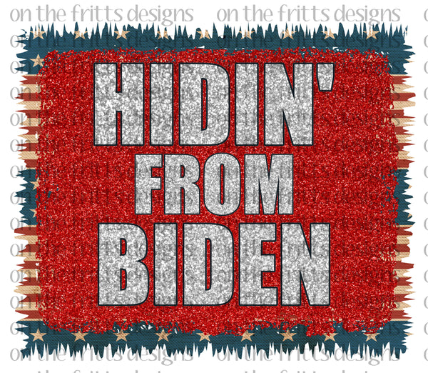 Hidin' From Biden