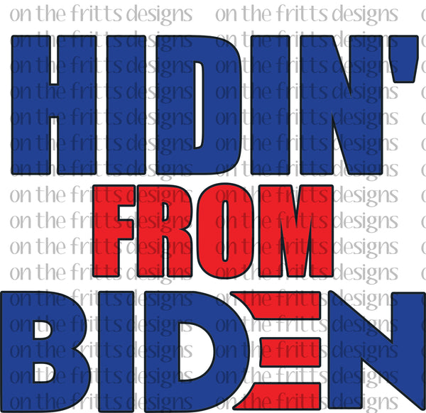 Hidin' from Biden