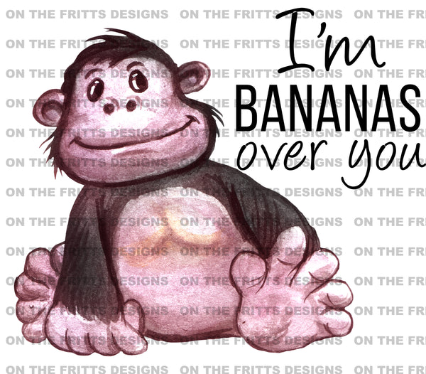 I'm bananas over you
