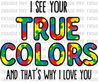 I see your true colors