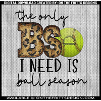 The only BS I need is ball season softball