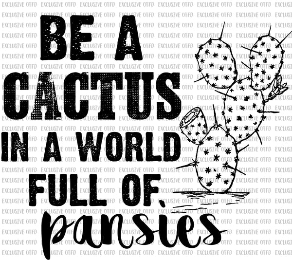 Be a cactus
