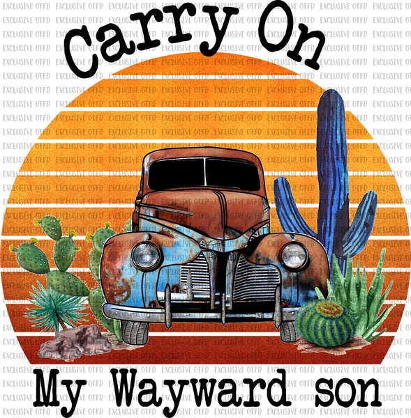 carry on my wayward son
