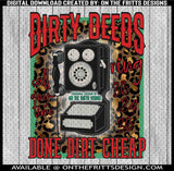 Dirty Deeds Done Dirt Cheap