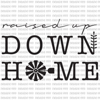 raised up down home