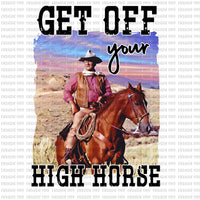 get off your high horse