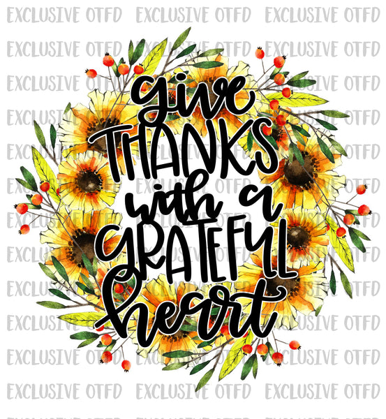 Give Thanks with a grateful heart