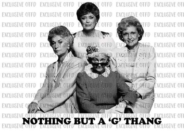 Nothing but a G thang
