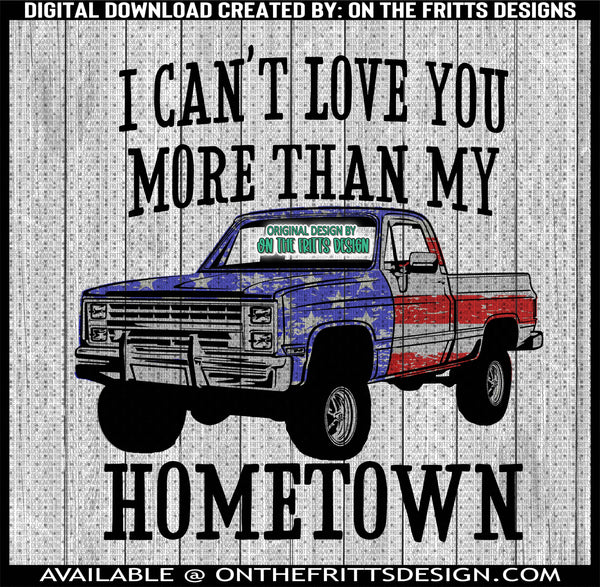 I can't love you more than my hometown