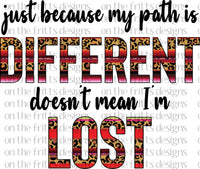 just because my path is different