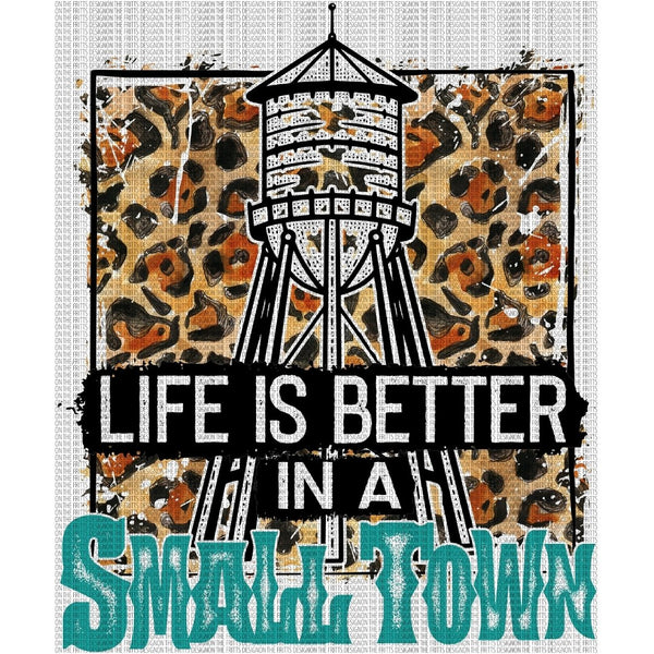 Life is better in a small town teal