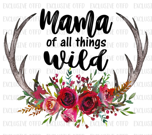 Mama of all things wild