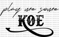 play me some Koe