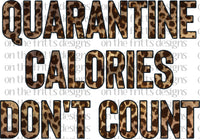 quarantine calories don't count