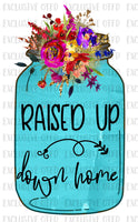 Raised up down home