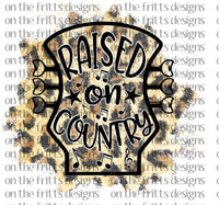 Raised on Country