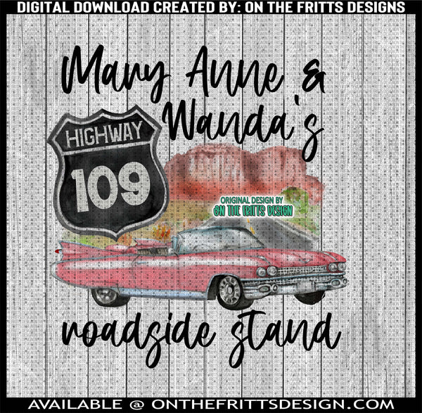 Mary Anne and Wanda's Roadside Stand