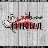 Stay at home detective
