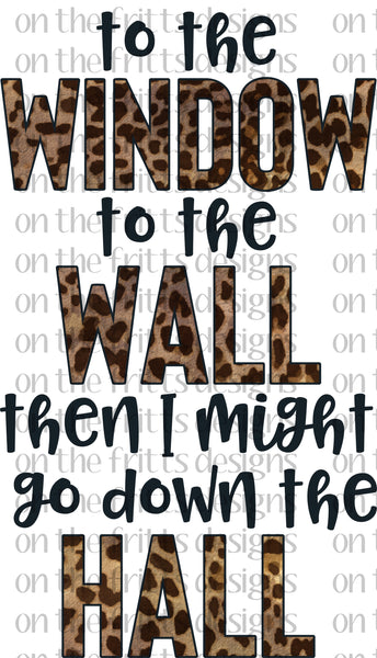 to the window