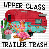 upper class trailer trash